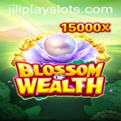 Introducing BlossomofWealth: A New Adventure with JILIPLAY
