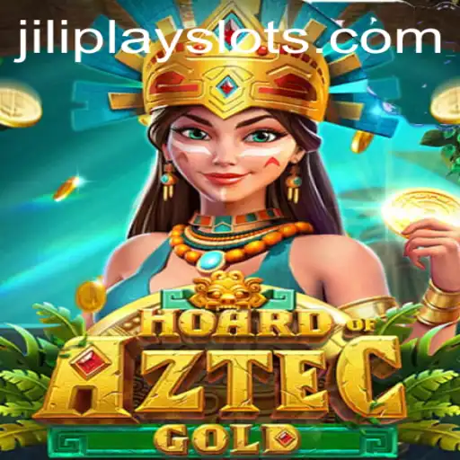 Exploring HoardofAztecgold: A New Gaming Experience with JILIPLAY